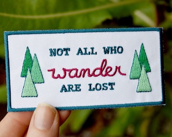 Not all Who Wander are Lost Patch - Lord of the Ring Tolkien Iron on Badge