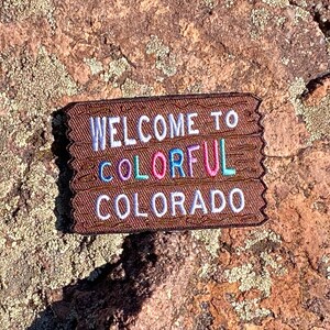 Colorful Colorado Welcome Sign Welcome to the Rocky Mountains Patch Adventure Awaits 3 x 2 Iron on Explorer Embroidered Badge image 9