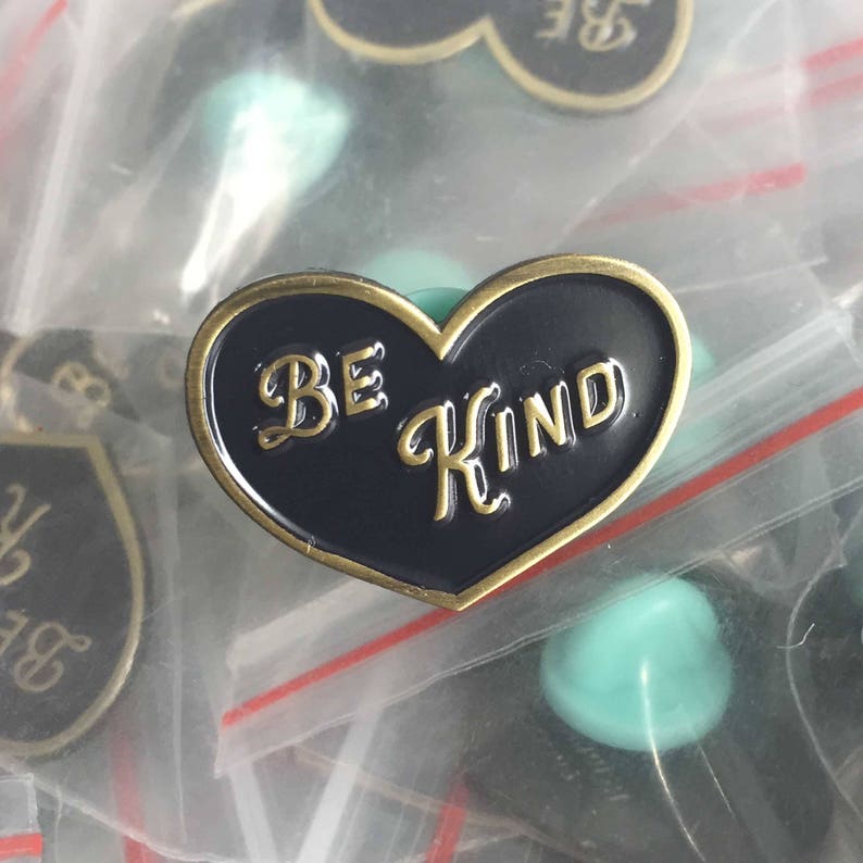 Be Kind Enamel Pin Black and Gold Mindfulness and Kindness Etsy
