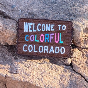 Colorful Colorado Welcome Sign Welcome to the Rocky Mountains Patch Adventure Awaits 3 x 2 Iron on Explorer Embroidered Badge image 6