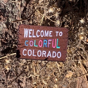 Colorful Colorado Welcome Sign Welcome to the Rocky Mountains Patch Adventure Awaits 3 x 2 Iron on Explorer Embroidered Badge image 5