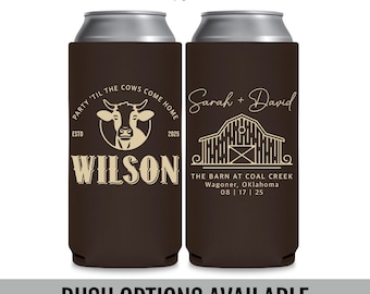 Barn Wedding Slim Can Coolers, Let's Party Til the Cows Come Home, Personalized Favors