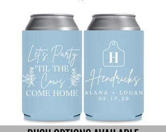 Wedding Can Coolers for Farm Weddings — Let's Party 'Til The Cows Come Home Country Wedding Favors for Guests in Bulk