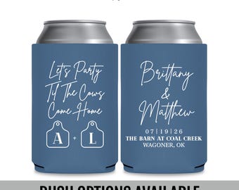 Wedding Can Coolers for Farm Weddings — Let's Party 'Til The Cows Come Home Barn Wedding Favors for Guests in Bulk