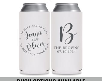 Personalized Bridal Shower Slim Can Coolers, To Have & Hold Wedding Favors, Foam or Neoprene