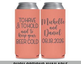 Personalized Wedding Slim Can Coolers, To Have and To Hold, Beer Holders