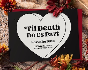 Gothic Save The Date Cards: Til Death Do Us Part, Alternative Wedding