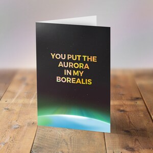 Valentine's Science Card, Anniversary Astronomy Card, Funny Physics Card, Geeky Card, Northern Lights, Space Theme Aurora Borealis image 1