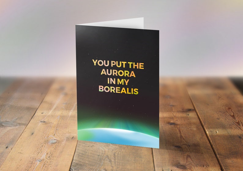 Valentine's Science Card, Anniversary Astronomy Card, Funny Physics Card, Geeky Card, Northern Lights, Space Theme Aurora Borealis image 1