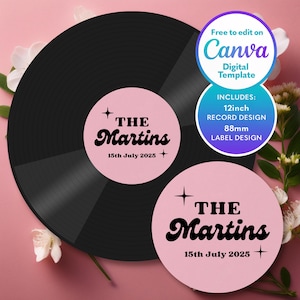 Puede incluir: Un disco de vinilo negro con una etiqueta rosa que dice "The Martins" y "15th July 2025". Incluye una plantilla digital para un diseño de disco de 30,48 cm y un diseño de etiqueta de 88 mm, editable en Canva.