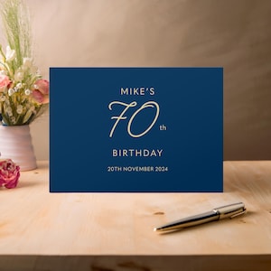 70th Birthday Party Guest Book, Personalised With Name & Age, Signature Book, Guestbook Sign-in book Milestone Birthday, 25th 40th 50th 60th