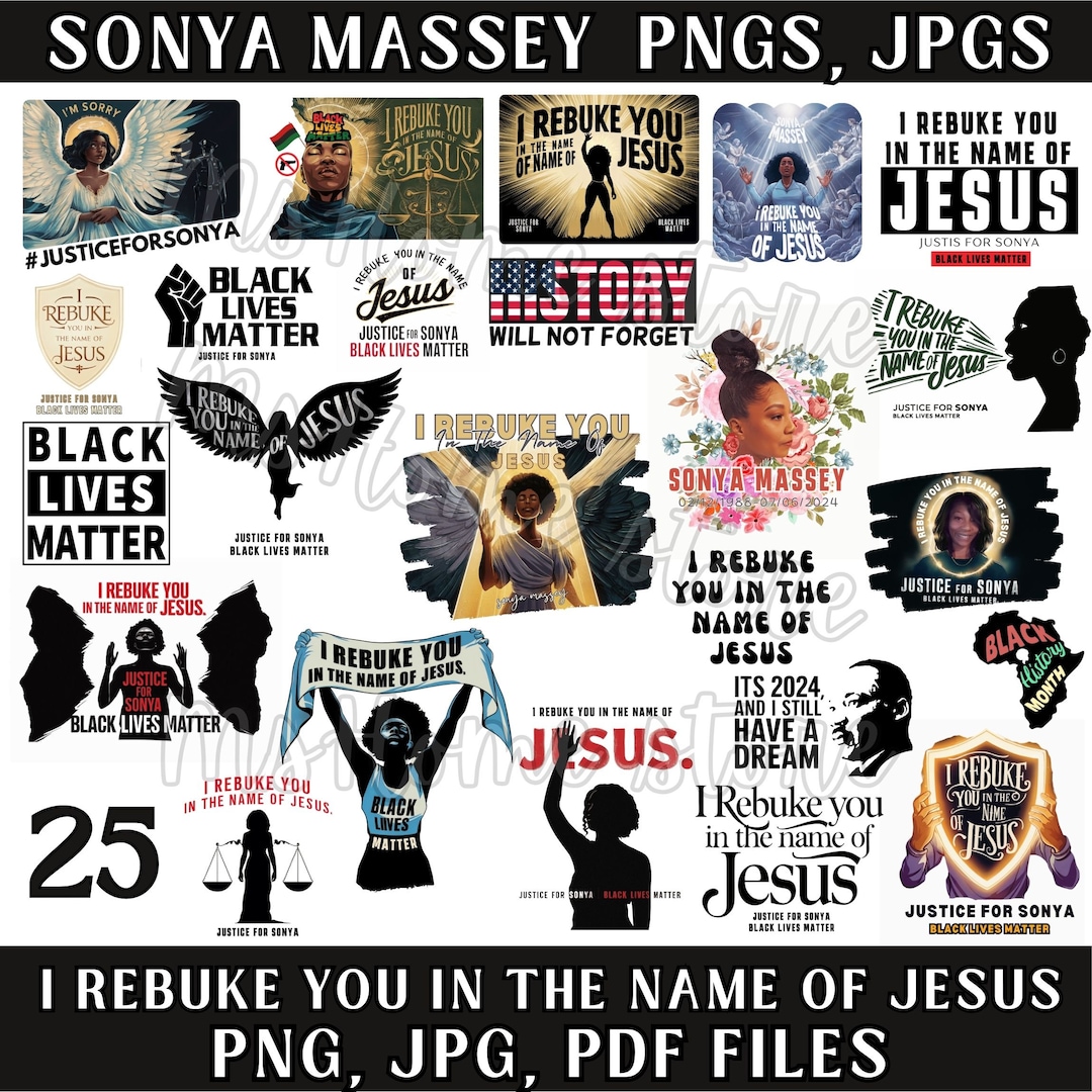Sonya Massey PNG, I Rebuke You, I Rebuke You in the Name of Jesus, She Was Murdered, Black Lives