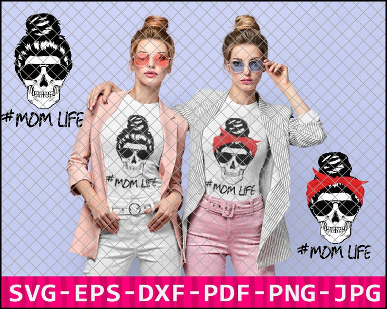 Download Mom life SVG Messy bun skull svg Mom life Bundle ...