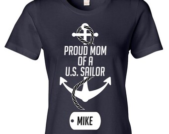 Proud Mom Of A U.S. Sailor (Any Name) Shirt Customize Dog Tag Gift For Mom Navy Mom T-Shirt Christmas Birthday Mothers Day Ladies Tee - JM55