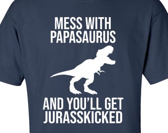 Papasaurus Shirt Get Jurasskicked Fun Dad Shirt Daddy Birthday TShirt Gift For Husband Cool Papa Shirt Present Best Father Tee Daddy to Be