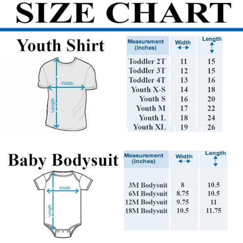 May include: Size chart for youth shirts and baby bodysuits. The chart shows measurements in inches for width and length for different sizes, including toddler, youth, and baby sizes.