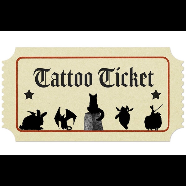 Tattoo Ticket