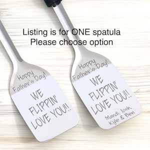 Personalized Spatula, We Flippin Love You, Father's Day Gift, BBQ Equipment, Grilling Equipment, Kitchen Utensil, Gift for Him, Gift for Dad