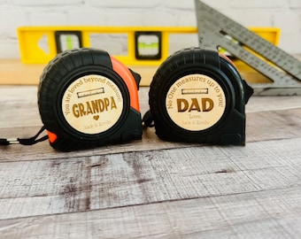 Personalized Tape Measure for Dad, Father's Day Gift, Gift for Grandpa, 25' Tape Measure, Measuring Tape, Engraved Gift, No One Measures Up