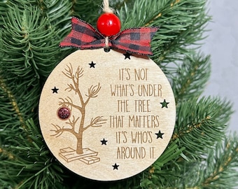 It's Not What's Under the Tree, Christmas Tree Ornament, Minimalist Ornament, Gift Tag