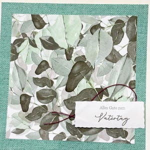 Tarjeta para el Día del Padre, hecha a mano, única, verde, eucalipto, tarjeta de diseño, 14,5 cm x 14,5 cm - incl. sobre