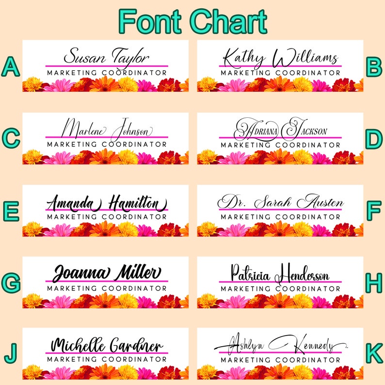 Peut inclure: Un tableau pr&eacute;sentant 10 noms diff&eacute;rents dans une police d&eacute;corative, chacun avec le titre "Marketing Coordinator" en dessous. Les noms sont plac&eacute;s sur un fond de fleurs orange et roses.