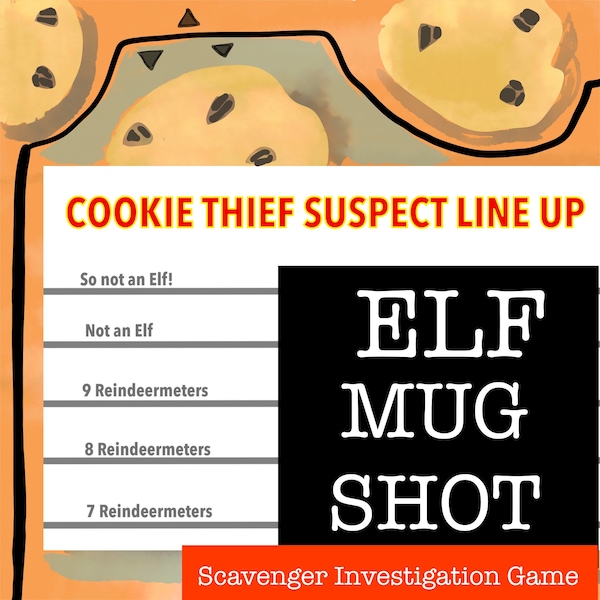 Elf Games, Printable Accessories, Elf Props: Christmas Mug Shot and Cookie Scavenger Hunt!!! (PDF instant printable download)