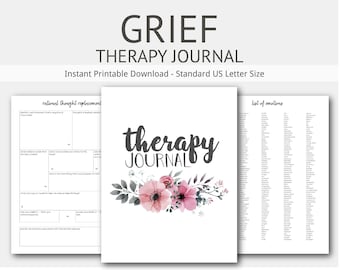 Grief Therapy Journal: Mental Health, Depression, Anxiety, Death, Loss, Rejection, Counseling, Instant Printable Download