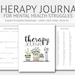 Therapy Journal for Mental Health Struggles: Depression, Anxiety, Eating Disorders, Goal Planner, Self Harm, Grief, PTSD, Bipolar, Addiction