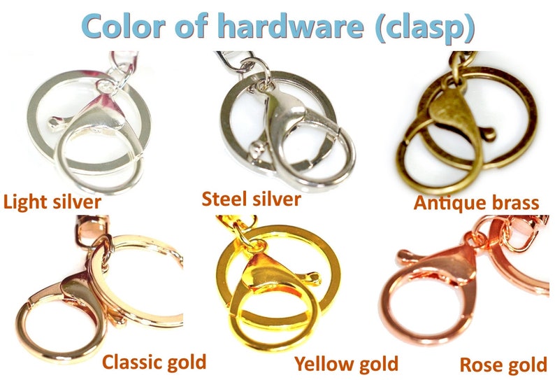 May include: Image showcasing keychains with various clasp colors. The options include light silver, steel silver, antique brass, classic gold, yellow gold, and rose gold. The text at the top reads "Color of hardware (clasp)".