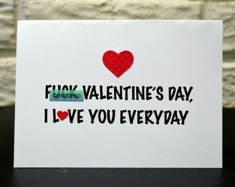Funny Valentine's Day Card, Adult Humor, I Love You Everyday