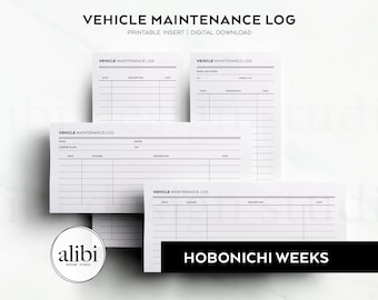 May include: Four printable vehicle maintenance log templates designed for use with Hobonichi Weeks planners. The templates include sections for date, mileage, description, and cost.