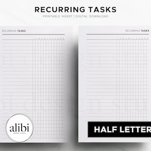 May include: A white printable planner insert for recurring tasks with black text and grid lines. The header reads RECURRING TASKS and includes a row for months J F M A M J J A S O N D. The page is labelled HALF LETTER and features a circular logo.