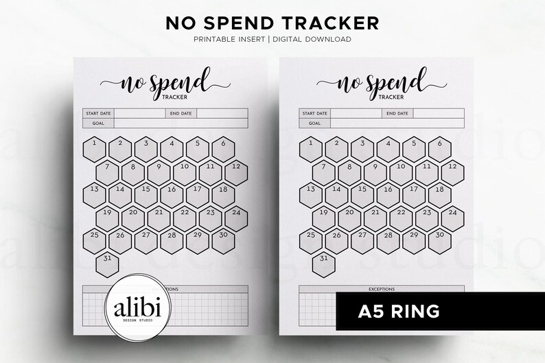 May include: Two white printable "No Spend Tracker" sheets with a honeycomb grid for tracking expenses. The text "No Spend Tracker" and "Printable Insert | Digital Download" are at the top. The sheets include spaces for start and end dates, and a goal.