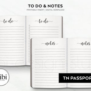 May include: Printable to-do list and notes pages for a traveler's notebook. The pages are white with black lines and the text "to do" and "notes" in a cursive font. The text "TN PASSPORT" is at the bottom of the page.