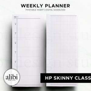 Può includere: Due inserti per planner bianchi. Uno ha linee verticali per la programmazione giornaliera, l'altro ha un motivo a griglia. Il testo "WEEKLY PLANNER" e "HP SKINNY CLASSIC" sono visualizzati. È visibile anche il logo di alibi design studio.