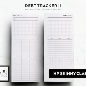 May include: Printable debt tracker insert for a planner. The insert has two pages with a grid pattern and columns for date, amount, and balance. The text "DEBT TRACKER" is at the top of each page. The text "HP SKINNY CLASSIC" is at the bottom of the page.