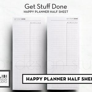 Peut inclure: Deux feuilles de planificateur imprimables vierges avec le texte "Get Stuff Done" et "Happy Planner Half Sheet" en haut. Les feuilles sont divisées en sections pour chaque jour de la semaine.
