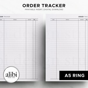 May include: Two printable order tracker sheets with a white background. The top of the sheets read "ORDER TRACKER" in black text. The sheets have columns for date, details, amount, and a checkmark. The bottom right corner of one sheet reads "A5 RING" in white text on a black rectangle.