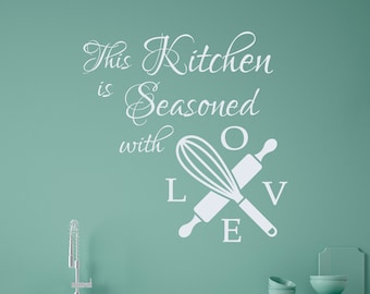 This Kitchen is Seasoned With Love Wall Decal / Kitchen Wall Decals / Seasoned with love Decal / Vinyl Lettering / Kitchen Quote Decal T82