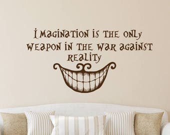 Alice Theme Nursery Wall Decal Quote - L'immaginazione è l'unica arma - Lewis Carroll Quotes - Alice Themed Nursery Wall Art Home DecorT191