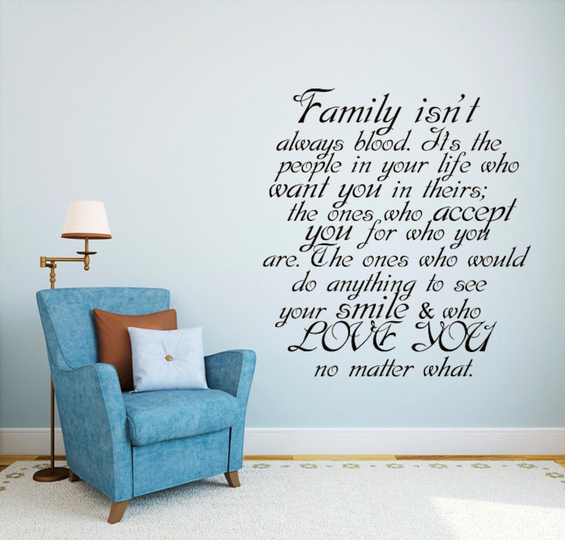 Wall Decal Quote Family isn't always Blood Decal Family Etsy