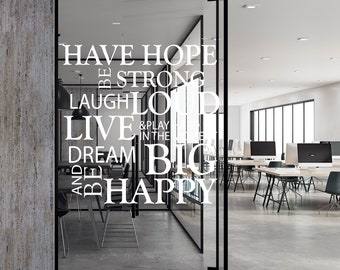 Wandtattoo Have Hope Be Strong Dream Big.Be Happy Decal. Motivation Vinyl Sticker. Büro Wandtattoo. Wandtattoo Arbeitsplatz