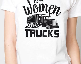 Women Trucker T-Shirt: Funny Truck Driver Gift