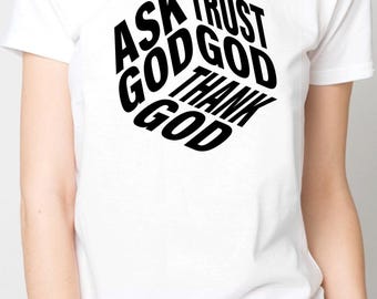 Christian Graphic Tee | Ask God Faith Shirt