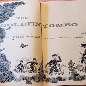 The Golden Tombo by H. Tom Hall, 1959 First Edition Hardcover