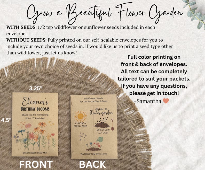 May include: Two seed packet designs, 3.25 inches wide by 4.5 inches tall, are displayed. One is for Eleanor's birthday, the other says "grow a flower garden." The text "Grow a Beautiful Flower Garden" is at the top. The packets are on a burlap surface.