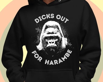 Harambe Shirt Hoodie For Men Unisex Sizes Dicks Out For Harambe Pullover Hoodie Sweatshirts For Men and Women Gorilla Funny Meme Shirt