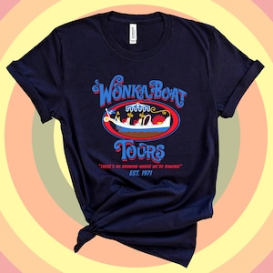 Sweet Candy Boat Tours Chocolate Factory Funny Logo Fine Cotton Jersey Mens and Ladies Unisex Adult Sizes it&#39;s the Unknown