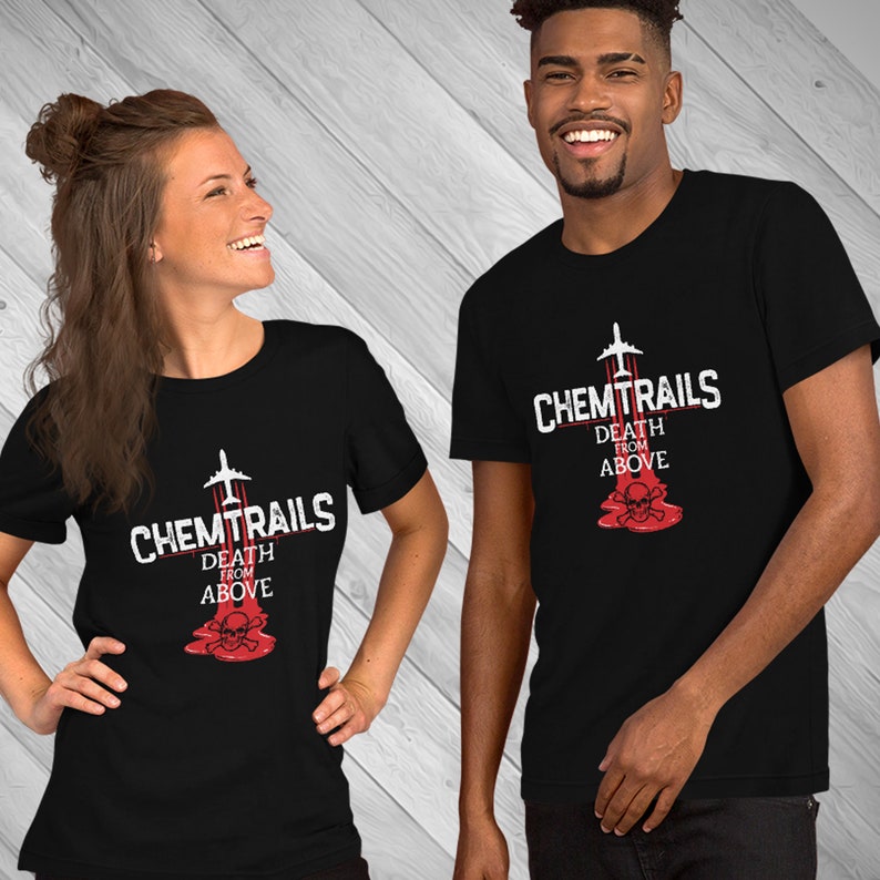 Chemtrails Shirt, Conspiracy Theory Shirt, illuminati Shirt, Activism Protest Shirt, Mens and Ladies Womens T-Shirt Unisex Adult Sizes image 6